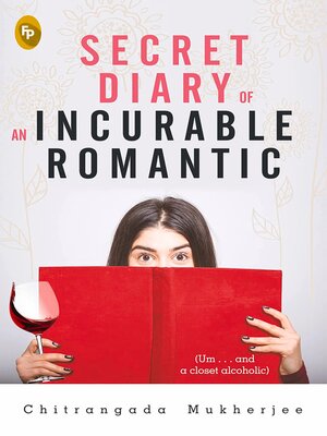cover image of Secret Diary of an Incurable Romantic